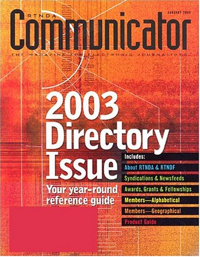 Communicator - The Magazine Of The Radio-Television News Director Association