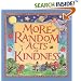 More Random Acts of Kindness