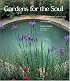 Gardens for the Soul: Designing outdoor spaces using ancient symbols, healing plants, and feng shui