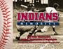 Indians Memories: Heroes, Heartaches, and Highlights from the Last 50 Years of Cleveland Indians Baseball