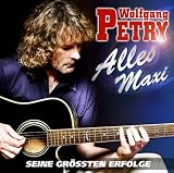 Eigenschaften Wolfgang Petry  / Alles Maxi-Seine Grössten Erfolge