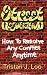 Street Negotiation--How To Resolve Any Conflict Anytime