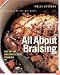 All About Braising: The Art of Uncomplicated Cooking