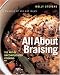 All About Braising: The Art of Uncomplicated Cooking