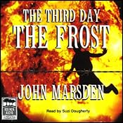 The Third Day, the Frost | [John Marsden]