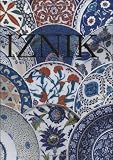 Iznik: The Pottery of Ottoman Turkey