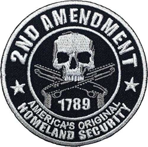 2nd Amendment America's Original Homeland Security Since 1789 Embroidered Iron Sewing On Patch (3 Inches) - Black (IRON-2ND-AMEND)