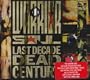 Last Decade Dead Century