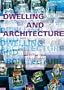 Dwelling and Architecture