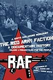 The Red Army Faction. Volume 1, Projectiles for the people