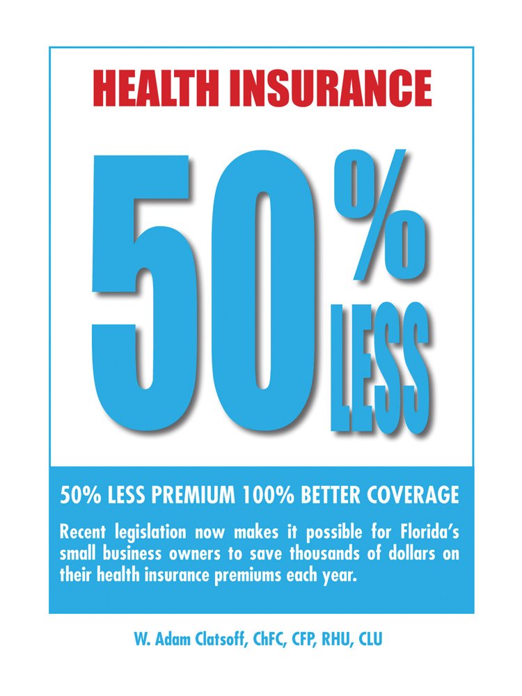 Health Insurance 50% Less: W. Adam Clatsoff, Shawn McAllister ...