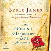 The Missing Manuscript of Jane Austen | [Syrie James]