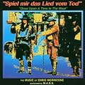 Spiel Mir das Lied Vom Tod