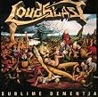 Sublime Dementia