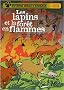 Les lapins et la for�t en flammes