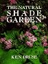 The Natural Shade Garden