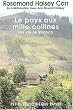 Pays aux mille collines : Ma vie au Rwanda