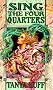 Sing the Four Quarters (Daw Book Collectors) Sing the Four Quarters (Daw Book Collectors)