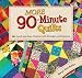More 90-Minute Quilts: 20+ Quick and Easy Projects With Triangles and Squares at Amazon Books: 61NJCLq-b6L._SL75_