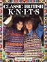 Classic British Knits: 40 Traditional Patterns from England, Scotland and Ireland