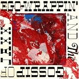 EGO-WRAPPIN’AND THE GOSSIP OF JAXX