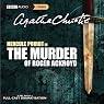 H&ouml;rbuch The Murder of Roger Ackroyd (Dramatised)