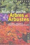 Arbres et arbustes : 320 esp�ces de p...
