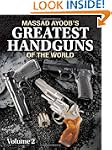 Massad Ayoob's Greatest Handguns of t...