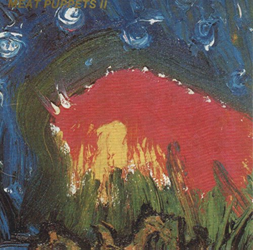 MEAT PUPPETS - II - Zortam Music