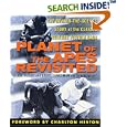 Planet of the Apes Revisited: The Behind-the-Scenes Story of the Classic Science Fiction Saga