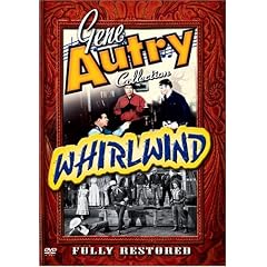 Gene Autry Collection: Whirlwind by 