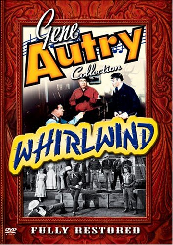 Gene Autry Collection Whirlwind