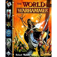 The World of Warhammer: The Official Encyclopedia of the Best-Selling Fighting Fantasy Game
