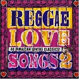 Music : Reggae Love Songs 2