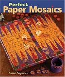 Perfect Paper Mosaics