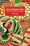 The Silk Weavers of Kyoto: Family and Work in a Changing Traditional Industry