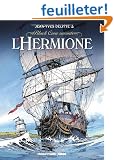 L'Hermione : La conspiration pour la libert�