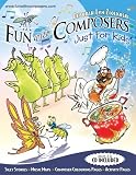 Fun with Composers: Age 3 -6: Just for Kids