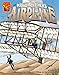 The Wright Brothers and the Airplane (Inventions and Discovery)
