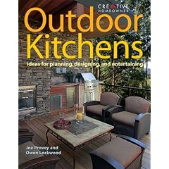 Outdoor Kitchens: Ideas for Planning, Designing, and Entertaining