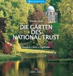 Die G�rten des National Trust: Englan...