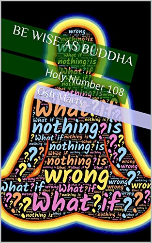 Be Wise As Buddha: Holy Number 108