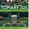 Books . . on Topiary Gardening !