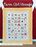 Farm Girl Vintage By Lori Holt of Bee in My Bonnet 2015 It's Sew Emma