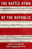The battle hymn of the republic : a biography of the song that marches on