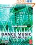 Dance Music Manual: Tools, Toys, and Techniques
