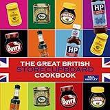 The Great British storecupboard cookbook