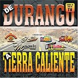De Durango a Tierra Caliente Search