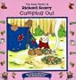 Richard Scarry: Camping Out (The Busy World of Richard Scarry)