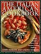 The Italian-American Cookbook: A Feast of Food from a Great American Cooking Tradition